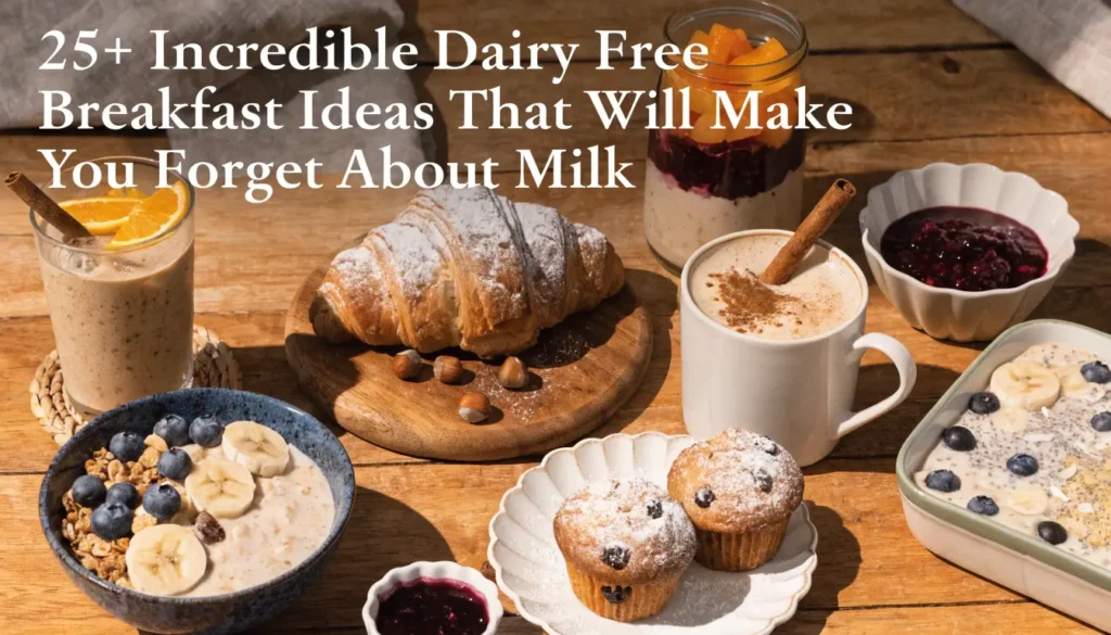 25 incredible dairy free breakfast ideas that wil
