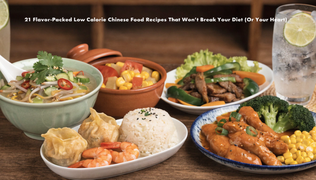 21 flavor packed low calorie chinese food recipes